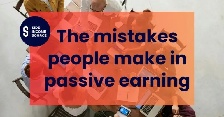 The biggest mistakes people make in passive earning